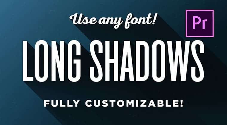 Long Shadows for Premiere Pro<