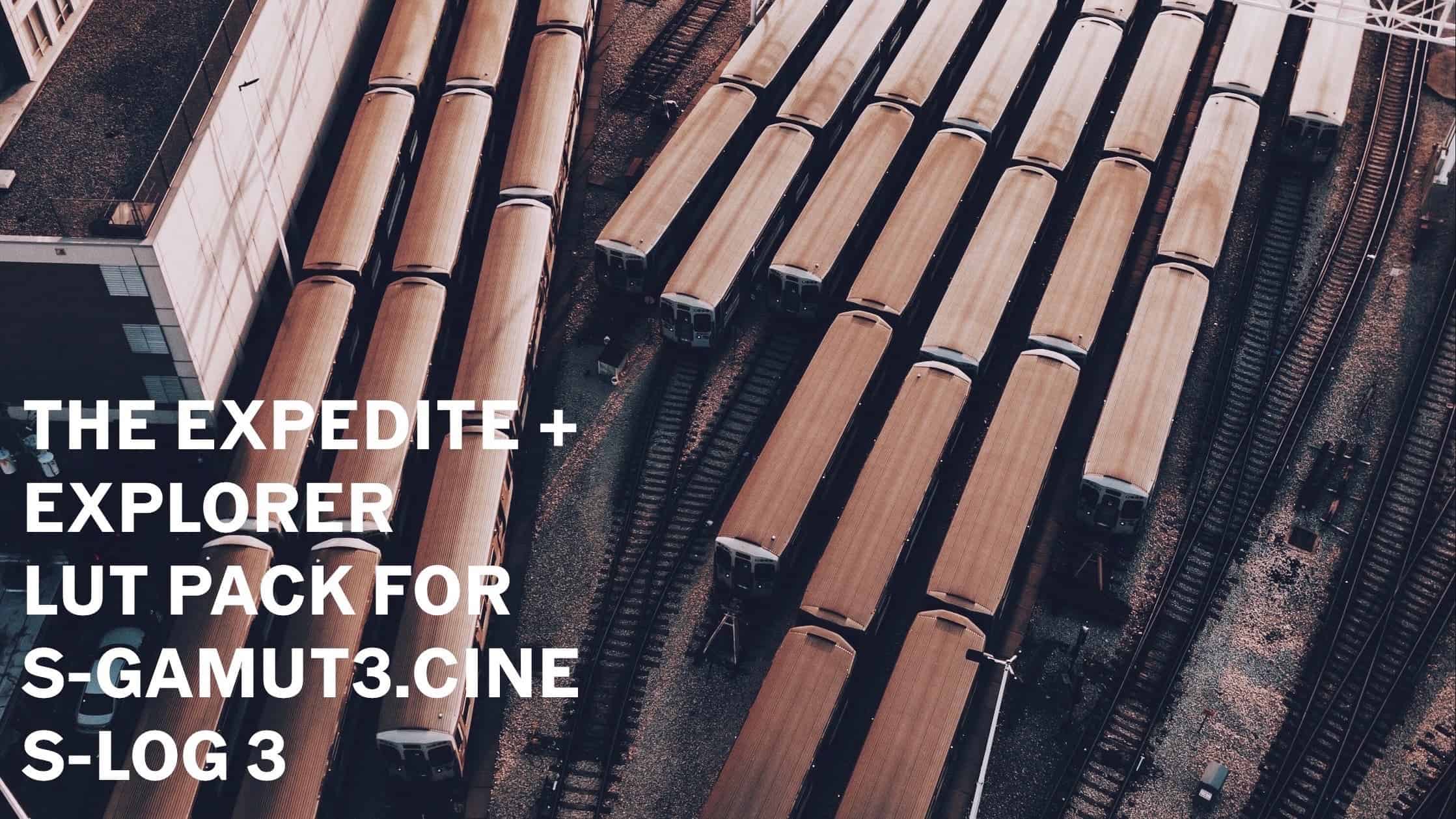 The Expedite & Explorer LUT Packs<