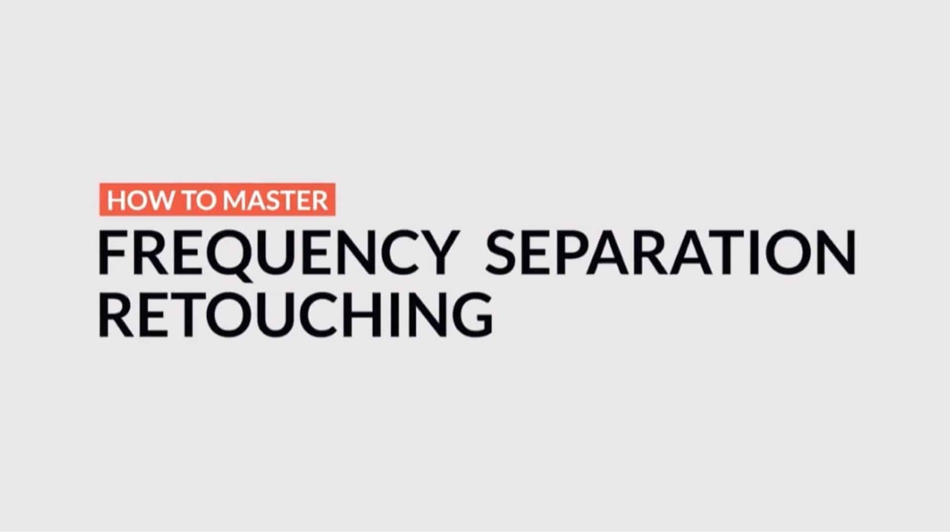 Frequency Separation Retouching<